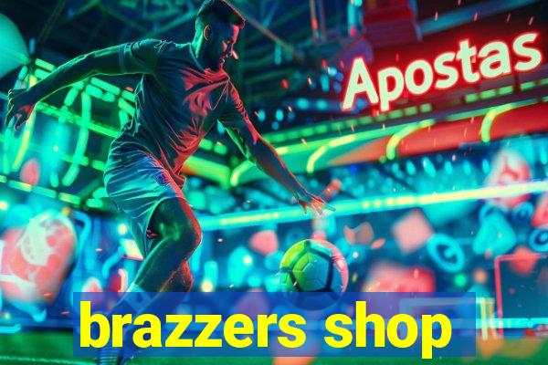 brazzers shop